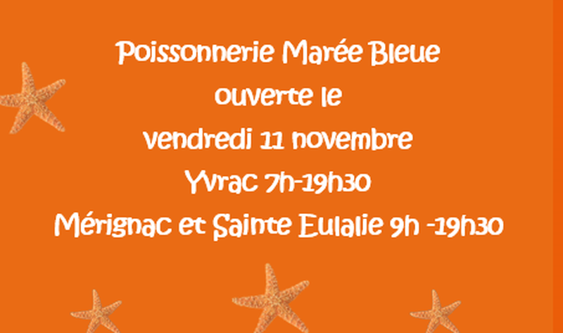 Poissonnerie-traiteur Marée Bleue le vendredi 11 novembre